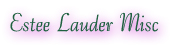 Estee Lauder Sets Brushes Powder Refills Concealer at KeegansKorner.com